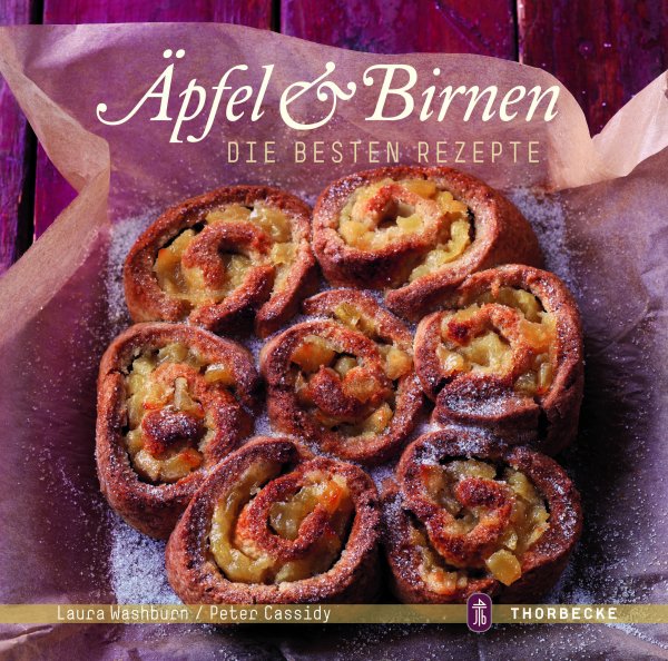 Äpfel & Birnen - Die besten Rezepte