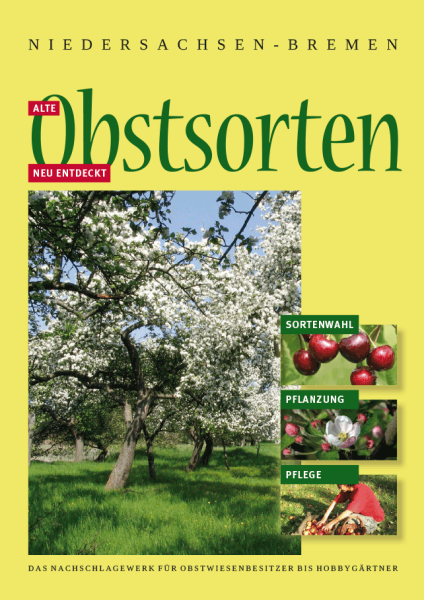 Alte Obstsorten neu entdeckt für Niedersachsen–Bremen